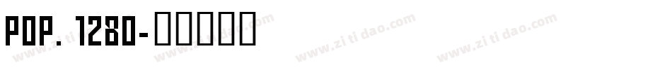 POP. 1280字体转换